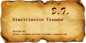 Dimitrievics Tivadar névjegykártya